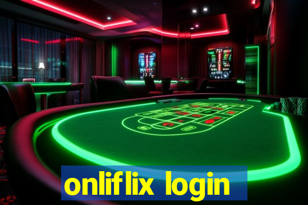 onliflix login